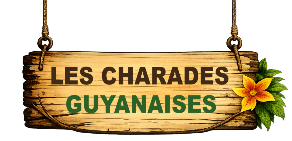 Panneau en bois Les Charades Guyanaises, jeu sur la langue et les traditions de la Guyane.